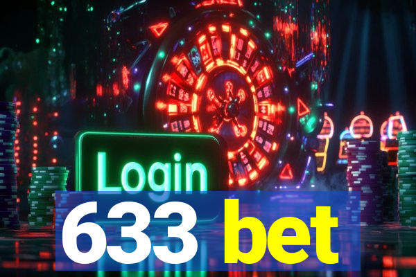 633 bet